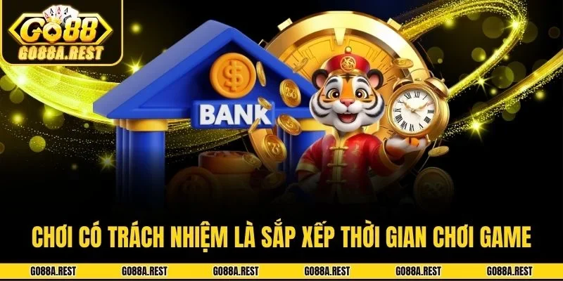 Chơi có trách nhiệm là sắp xếp thời gian chơi game