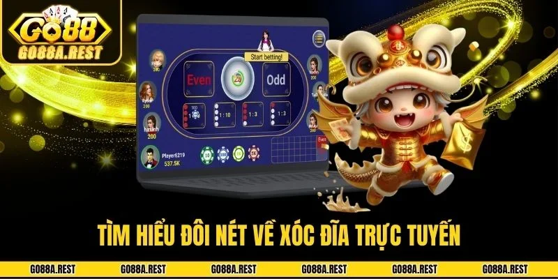 Tìm hiểu đôi nét về xóc đĩa trực tuyến